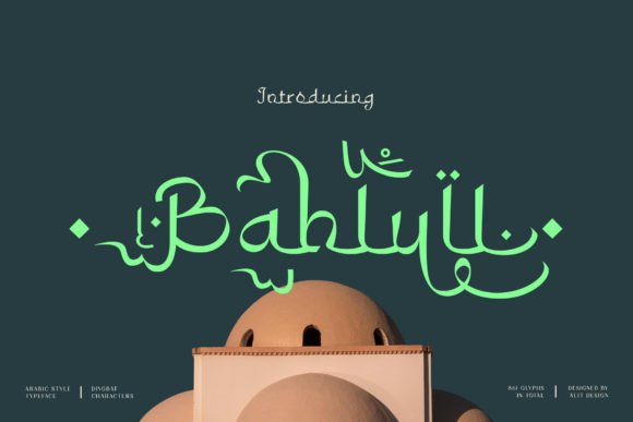 Bahlull: A Distinct Display Font for Islamic Web Design