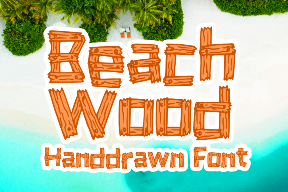 Beach Wood Font: A Handdrawn Display Typeface for Makers
