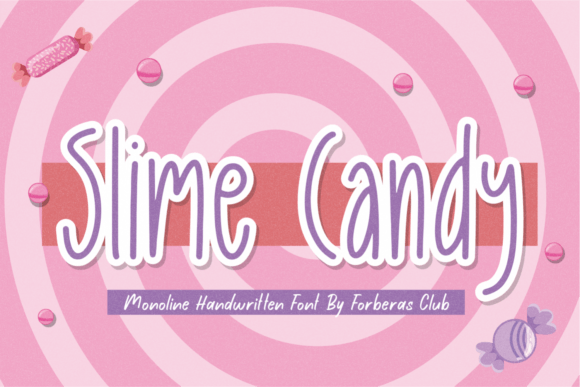 Slime Candy Font: The Script for Classic Campaigns